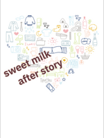 sweet milk／after storyの表紙画像