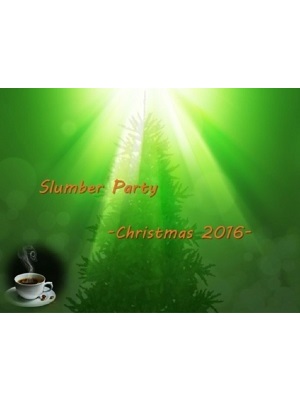 Slumber Party -Christmas　2016-の表紙画像