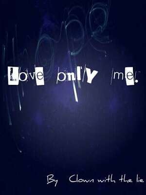 Love only me.の表紙画像