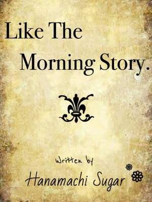 Like The Morning Story.の表紙画像